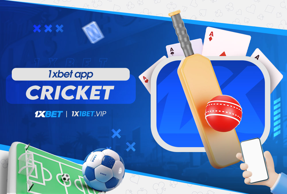 1xbet app cricket