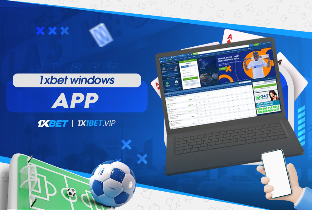 1xbet windows app